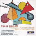 F.Margola:Kinderkonzert No.1 for Piano/Kinderkonzert No.2 for Violin/Trittico for Strings/etc (2005):Vittorio Parisi(cond)/I Solisti Aquilani/etc