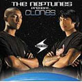 The Neptunes Presents Clones  [Edited] ［CD+DVD］