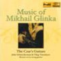 Music of Mikhail Glinka / The Czar's Guitars