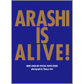 嵐 5大ドームツアー写真集 ｢ARASHI IS ALIVE!｣ CD付 ［BOOK+CD］