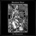 Machine Head/The Blackening[RR80162]