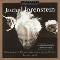 Jascha Horenstein - Broadcast Performances from Paris