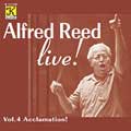 Alfred Reed Live! Vol 4 - Acclamation! / Iwamoto, Toru Ito