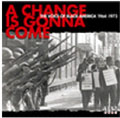 A Change Is Gonna Come-The Voice Of Black America 1963-1973[CDKEND270]