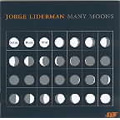 Jorge Liderman: Many Moons, Ut re mi fa sol la, Chacone, etc Jorge Liderman: Many Moons, Ut re mi fa sol la, Chacone, etc