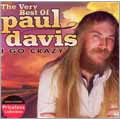 I Go Crazy: The Very Best of Paul Davis