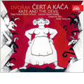 Dvorak: Cert a Kaca -Kate and the Devil (10/31-11/15/1955) / Zdenek Chalabala(cond), Prague National Theatre Orchestra & Chorus, Ludmila Komancova(Ms), Lubomir Havlak(T), etc