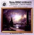 Rimsky-Korsakov: Capriccio Espagnol (1994), Scheherazade (1995) / Leo Korkhin(cond), Peterhof Orchestra, Stanislav Gorkovenko(cond), St.Petersburg Radio & TV Symphony Orchestra 