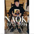 NAOKI 「1973-1994」