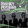 GOOD-BUY PSYCRONS GOOD-BUY PSYCRONS