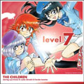 level 7 / ザ・チルドレン starring 平野綾 & 白石涼子 & 戸松遥