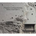 PIANO COLLECTIONS / FINAL FANTASY X