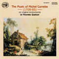 THE MUSIC OF MICHAEL CORRETTE:SONATAS:LE NOUVEAU QUATUOR 