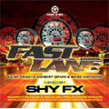Fast Lane Mixed By Shy FX