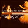 Weill: Aufstieg und Fall der Stadt Mahagonny / W.B.Ruggeberg , Lenya, etc Weill: Aufstieg und Fall der Stadt Mahagonny / W.B.Ruggeberg , Lenya, etc