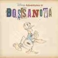 Disney Adventures in Bossa Nova[1430632]