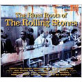 The Blues Roots Of The Rolling Stones[SBLUECD047]