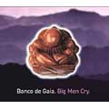 Big Men Cry