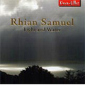 R.Samuel :Light and Water -The Hare in the Moon, Time Out of Time, A Garland for Anne, etc / Fidelio Piano Quartet, Lucy Crowe(S), etc R.Samuel :Light and Water -The Hare in the Moon, Time Out of Time, A Garland for Anne, etc / Fidelio Piano Quartet, Lucy Crowe(S), etc