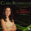 Teresa Carreno: Piano Works / Clara Rodriguez Teresa Carreno: Piano Works / Clara Rodriguez