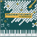 Movement / Silence Movement / Silence
