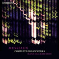 Messiaen: Complete Organ Works / Hans-Ola Ericsson(org)