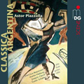 Piazzolla: Classica Argentina / Francisca Beaumont, Anette Maiburg, Joaquin Clerch, Guido Schiefen Piazzolla: Classica Argentina / Francisca Beaumont, Anette Maiburg, Joaquin Clerch, Guido Schiefen