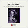 ALPENTONE -EIN QUERSCHNITT DURCH DAS FESTIVAL '05