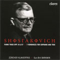 Shostakovich: Piano Trios No.1 Op.8, No.2 Op.67, 7 Romances Op.127 Shostakovich: Piano Trios No.1 Op.8, No.2 Op.67, 7 Romances Op.127