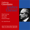 Giordano: Andrea Chenier (In German) (2/26/1955) (+BT: Andrea Chenier-Extract of 30 Minutes) / Rudolf Moralt(cond), Vienna State Opera Orchestra & Chorus, Helge Rosvaenge(T), Hilde Zadek(S), etc