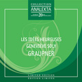 C.Graupner: Sonatas, Concertos, Arias / Genevieve Soly, Les Idees Heureuses