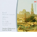Ravel: Rhapsodie Espagnole; Albeniz: Iberia; etc / Jorg-Peter Weigle, Dresden Philharmonic Orchestra
