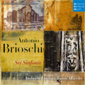 ȥ˥֥ꥪ/A.Brioschi Sei Sinfonie (9/25-29/2005)Vanni Moretto(cond)/Atalanta Fugiens[88697031162]