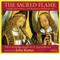 The Sacred Flame - European Sacred Music of the Renaissance and Baroque Era: F.Anerio, J.S.Bach, D.Buxtehude, etc / John Rutter, Cambridge Singers, La Nuova Musica