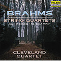 Brahms: String Quartets No.1, No.2 / Cleveland Quartet Brahms: String Quartets No.1, No.2 / Cleveland Quartet