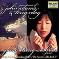 Piano Music of John Adams & Terry Riley -J.Adams: China Gates; Riley: The Walrus in Memorium, etc / Gloria Cheng-Cochran(p)