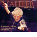 Mahler: Symphony no 3 / Zander, Philharmonia Orchestra Mahler: Symphony no 3 / Zander, Philharmonia Orchestra