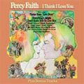 Percy Faith/I Think I Love You Plus Bonus Tracks[COL7653]