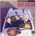 Move!: The Guitar Artistry Of Hank Garland