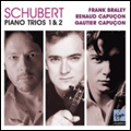 Schubert:Piano Trios :Sonata for Piano Trio D.28/Notturno D.897/etc:Frank Braley(p)/Renaud Capucon(vn)/etc