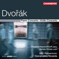 Dvorak: Piano Concerto; Violin Concerto