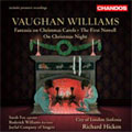 R.VAUGHAN WILLIAMS:CHRISTMAS MUSIC:FANTASIA ON CHRISTMAS CAROLS/FIRST NOWELL/ETC:R.HICKOX(cond)/CITY OF LONDON SINFONIA/ETC R.VAUGHAN WILLIAMS:CHRISTMAS MUSIC:FANTASIA ON CHRISTMAS CAROLS/FIRST NOWELL/ETC:R.HICKOX(cond)/CITY OF LONDON SINFONIA/ETC