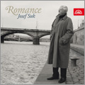 Romance - for Violin / Josef Suk, Vaclav Neumann, Czech Philharmonic Orchestra, Vaclav Smetacek, Prague Symphony Orchestra