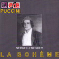 Puccini: La Boheme (In Russian) / Samuil Samosud, All-Union Radio Chorus & Orchestra, Sergey Lemeshev, Irina Maslennikova, Pavel Lisitsian, Galina Sakharov Puccini: La Boheme (In Russian) / Samuil Samosud, All-Union Radio Chorus & Orchestra, Sergey Lemeshev, Irina Maslennikova, Pavel Lisitsian, Galina Sakharov