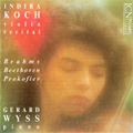 TOWER RECORDS ONLINE㤨Koch, Indira/Wyss, Gerard/Brahms Violin Sonata No.3 Beethoven Violin Sonata No.7 Prokofiev Violin Sonata No.2 / Indira Koch, Gerard Wyss[ICN006]פβǤʤ2,371ߤˤʤޤ
