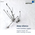 Hosokawa: Deep Silence / Miyata, Hussong