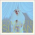コンプリート・スーザン コンプリート・スーザン