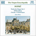 Dupre: Organ Works, Vol. 1