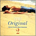 ジ・オリジナル2 ~ベスト・セレクション ジ・オリジナル2 ~ベスト・セレクション