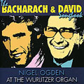 Bacharach And David Songbook, The (Nigel Ogden At The Wurlitzer Organ)